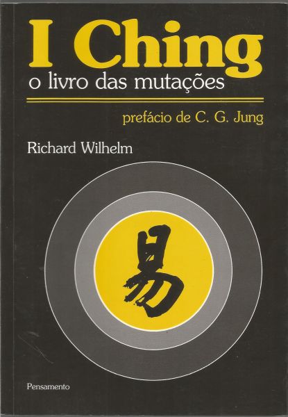 Livro - I Ching, O Livro Das Mutações de Richard Wilhelm.