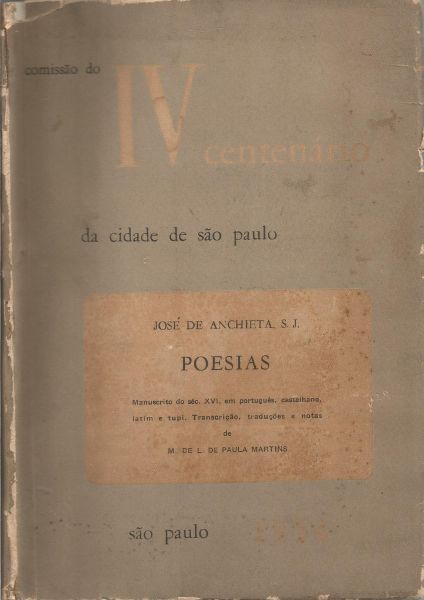 Livro - Poesias, José De Anchieta, Comissão do IV Centenário Da Cidade De São Paulo.