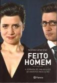 Livro - Feito Homem, Norah Vincent.