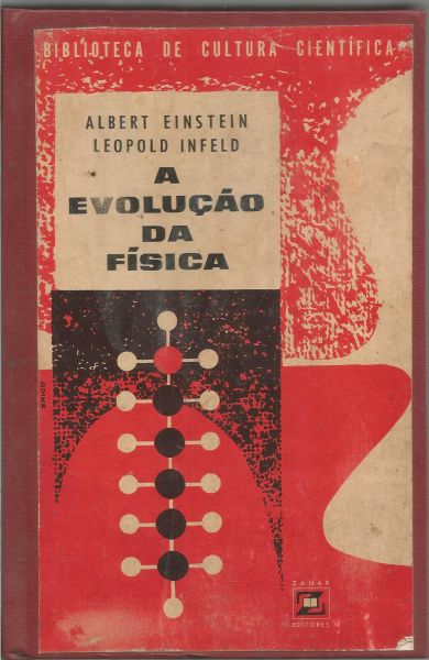 Livro - A Evoluçáo da Física 1966.