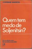 Livro - Quem Tem Medo de Soljenitsin? Corinne Marion.