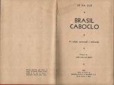 Livro - Brasil Caboclo 2° Edição 1949, Zé da Luz.