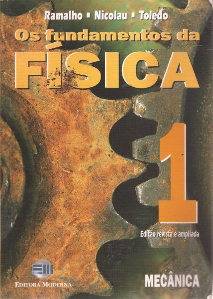 LIVRO OS FUNDAMENTOS DA FÍSICA VOL.017ª ED.2000