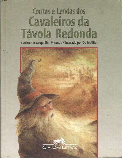 Livro - Co Cavaleiros Da Távola Redonda, Jacqueline Mirande.