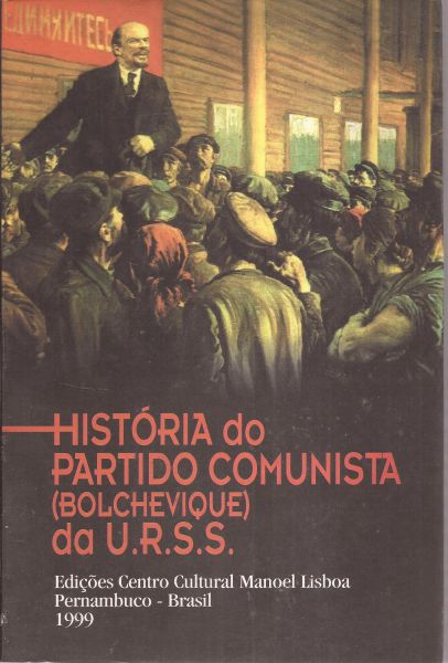 HISTÓRIA DO PARTIDO COMUNISTA(BOLCHEVIQUE) DA URSS