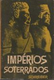 Livro - Impérios Soterrados, Schreiber.