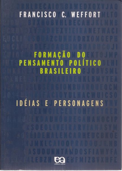 LIVRO FORMAÇÃO DO PENSAMENTO POLÍTICO BRASILEIRO