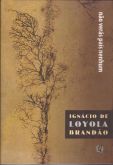 LIVRO IGNÁCIO DE LOYOLA BRANDÃO NÃO VERÁS PAÍS NENHUM