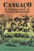 Livro - Cangaço, O Nordestern No cinema Brasileiro.