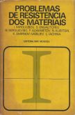 Livro - Problemas de Resistência dos Materiais, Editora Mir Moscou.