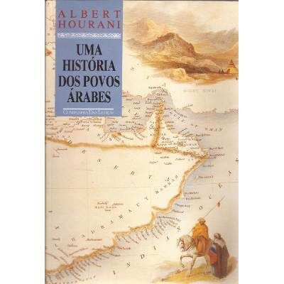 Livro Uma História Dos Povos Árabes 2ª Edição 2001