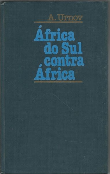 livro - África do Sul Contra África, A Urnov