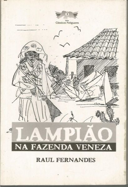 Livro - Lampião Na Fazenda Veneza, Raul Fernandes.