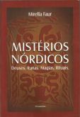 Livro - Mistérios Nórdicos, Mirella Faur.