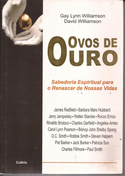 LIVRO OVOS DE OURO-GAY LYNN WILLIAMSON DAVID WILLIAMSON