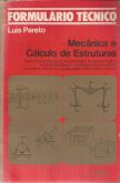 Livro - Mecânica e Cálculo de Estruturas, Luis Pareto.