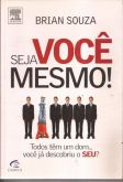 LIVRO SEJA VOCÊ MESMO!