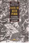 LIVRO SALVE-SE QUEM PUDER-EDWARD CHANCELLOR 2001