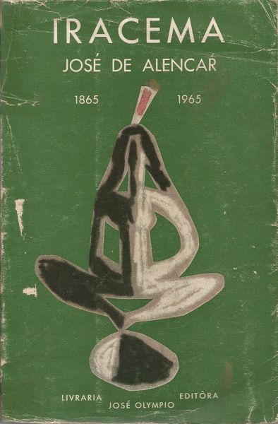 Livro - Iracema, José De Alencar, edição centenário 1865/1965.