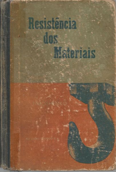 Livro - Resistência dos Materiais Stephen P Timoshenko 1966.