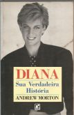 Livro Diana Sua Verdadeira História Andrew Morton