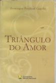 Livro - Triângulo do Amor, Domingos Paschoal Cegalla.