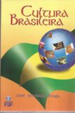 LIVRO CULTURA BRASILEIRA JOSE ARISTIDES BRAGA 2001