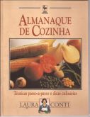 LIVRO ALMANAQUE DE COZINHA TÉCNICAS PASSO A PASSOS E DICAS.