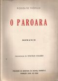 Livro - O Paroara, Rodolfo Teófilo.