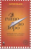 LIVRO RUMO AO TOPO-CATHIE BLACK