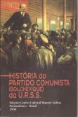 HISTÓRIA DO PARTIDO COMUNISTA(BOLCHEVIQUE) DA URSS