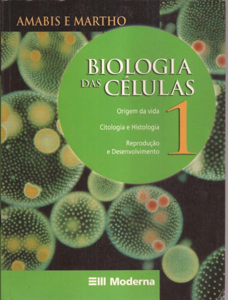 BIOLOGIA DAS CÉLULAS VOL. 1