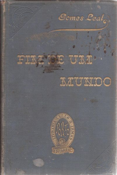 LIVRO FIM DE UM MUNDO SITYRAS MODERNAS-GOMES LEAL 1899