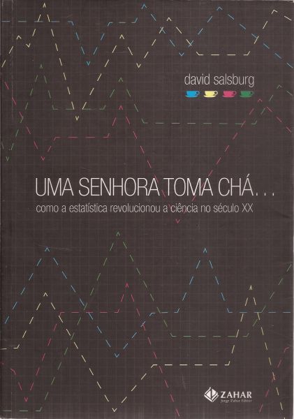 LIVRO UMA SENHORA TOMA CHÁ...DAVID SALSBURG