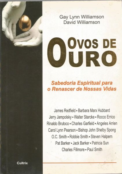 Livro - Ovos de Ouro, Gay Lynn Wiliamson e David Wiliamson.